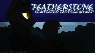 FEATHERSTONE // Completed Tadpole AU MAP