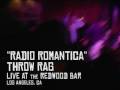 Throw Rag - Radio Romantica