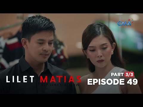 Lilet Matias, Attorney-At-Law: The lying criminal receives an earful! (Full Episode 49 – Part 3/3)