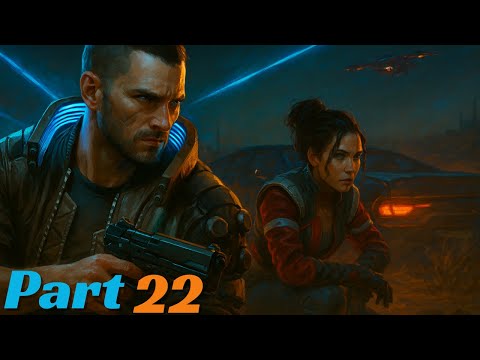 Cyberpunk 2077 PS5 Walkthrough – Part 22 • Life During Wartime, Tracking Hellman & Badlands Combat