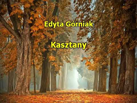 Edyta Górniak - Kasztany   * karaoke *