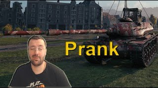 Patton The Prank | World of Tanks