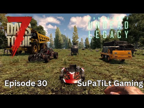 Weapons and Vehicle Expo! - 7 Days to Die: Undead Legacy - Episode 30 (Alpha 20)