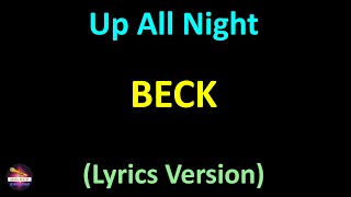Beck - Up All Night (Lyrics version)