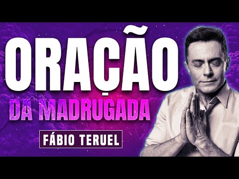 ORAÇÃO DA MADRUGADA | 4 º DIA CAMPANHA SALMO 91 | Fábio Teruel