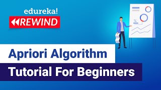 Download the video "Apriori Algorithm Tutorial For Beginners | Association Rule Mining | Edureka | DS Rewind - 1"