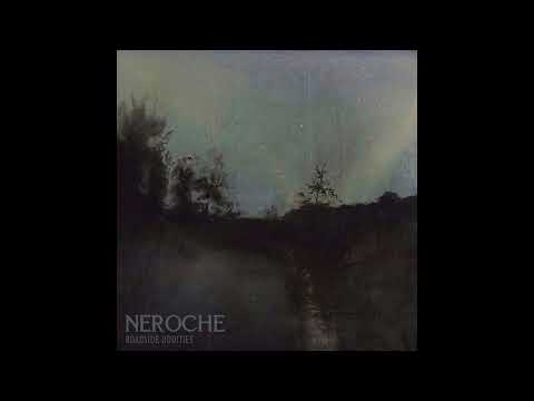 Neroche - Roadside Oddities (Full Album)