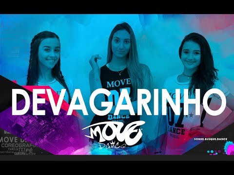 Devagarinho - Luísa Sonza - Move Dance - Coreografia