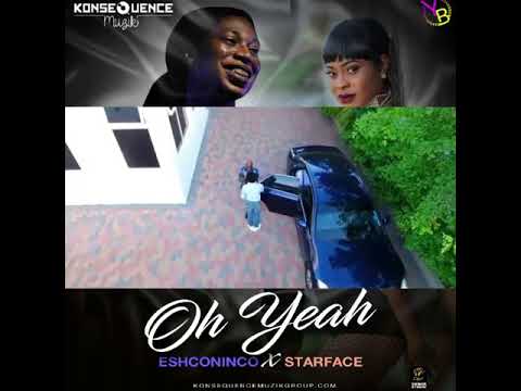 Starface Ft. Eshconinco - Oh Yea Music Video Coming Soon!!!!!!!!!