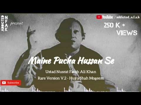 Maine Pucha Hussan Se || Rare Version V.2 || Clean Audio || Ustad Nusrat Fateh Ali Khan