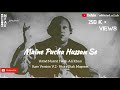Maine Pucha Hussan Se Rare Version V 2 Clean Audio Ustad Nusrat Fateh Ali Khan