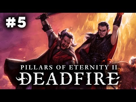 Pillars of Eternity II Deadfire Story Gameplay Part 5 - A Distant Light & More! (Lets Play)