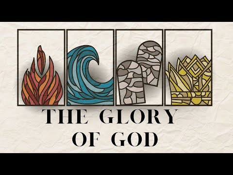Understanding the Glory of God