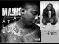 All The Above Lyrics - Maino Feat. T-Pain 