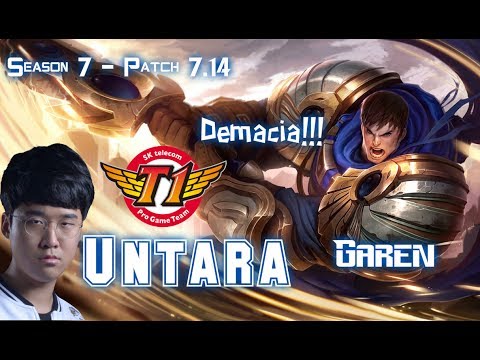 SKT T1 Untara GAREN vs GRAGAS Top - Patch 7.14 KR Ranked