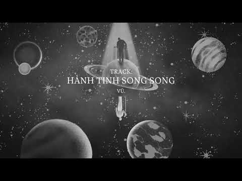 Hành tinh song song // Vũ. (Official Audio)