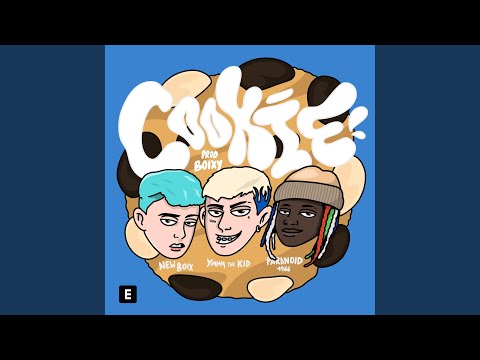 Cookie (feat. Paranoid 1966, New Boix & Boixy)