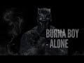 Burna Boy - Alone ( karaoké/lyrics )