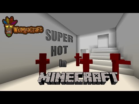 Super Hot in Vanilla Minecraft!