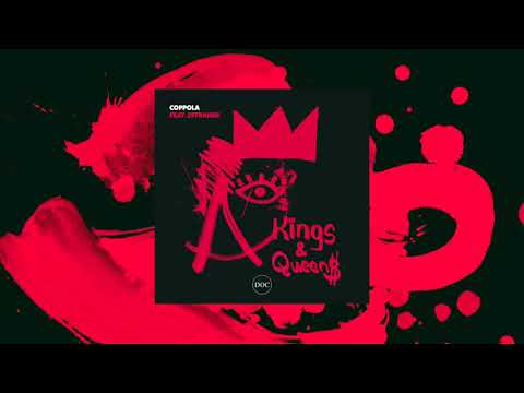 Coppola, 2STRANGE - Kings & Queens