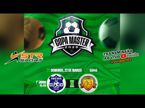 2° COPA MASTER SANTA ROSA - SANTA ROSA FC VS SELEÇÃO WALL FERRAZ