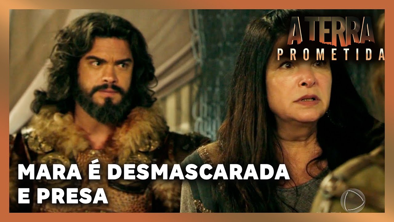 A TERRA PROMETIDA: Josué ouve Mara confessando crimes e manda prendê-la