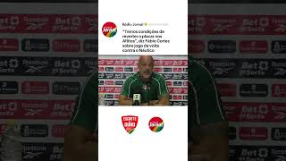 Santa Cruz vai conseguir vencer o Náutico nos Aflitos? Fábio Cortez dá a sua opinião!