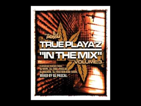 Dj Pascal True Playaz In The Mix Vol 3 (2004)