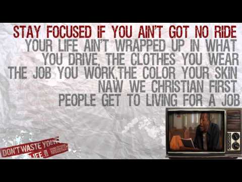 Don't Waste Your Life Remix- Feat. Kb & Dwayne Tryumf Rap-A-Long