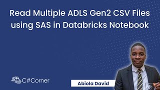 Read Multiple ADLS Gen2 CSV Files using SAS in Databricks Notebook