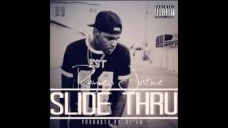 Slide Thru (Remix)- Rayven Justice x Y$