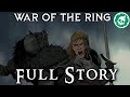 War Of The Ring All Battles Middle Earth History Lore DOCUMENTARY