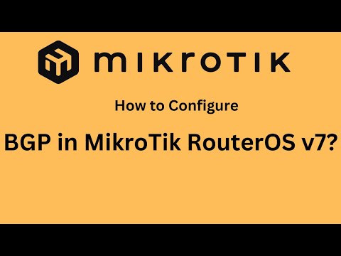 How to Configure BGP in MikroTik RouterOS v7 (Step-by-Step Guide)