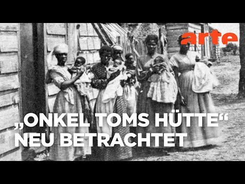 "Onkel Toms Hütte" - Vom Helden zum Verräter  | Doku HD | ARTE
