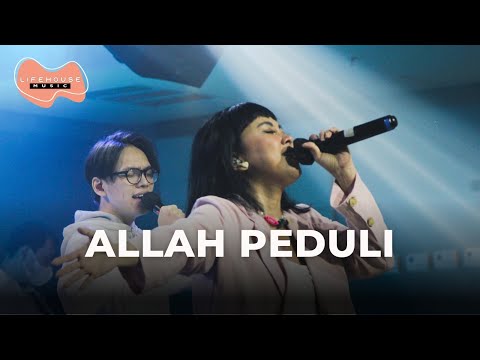 Allah Peduli - Lifehouse Music ft. Meda Kawu
