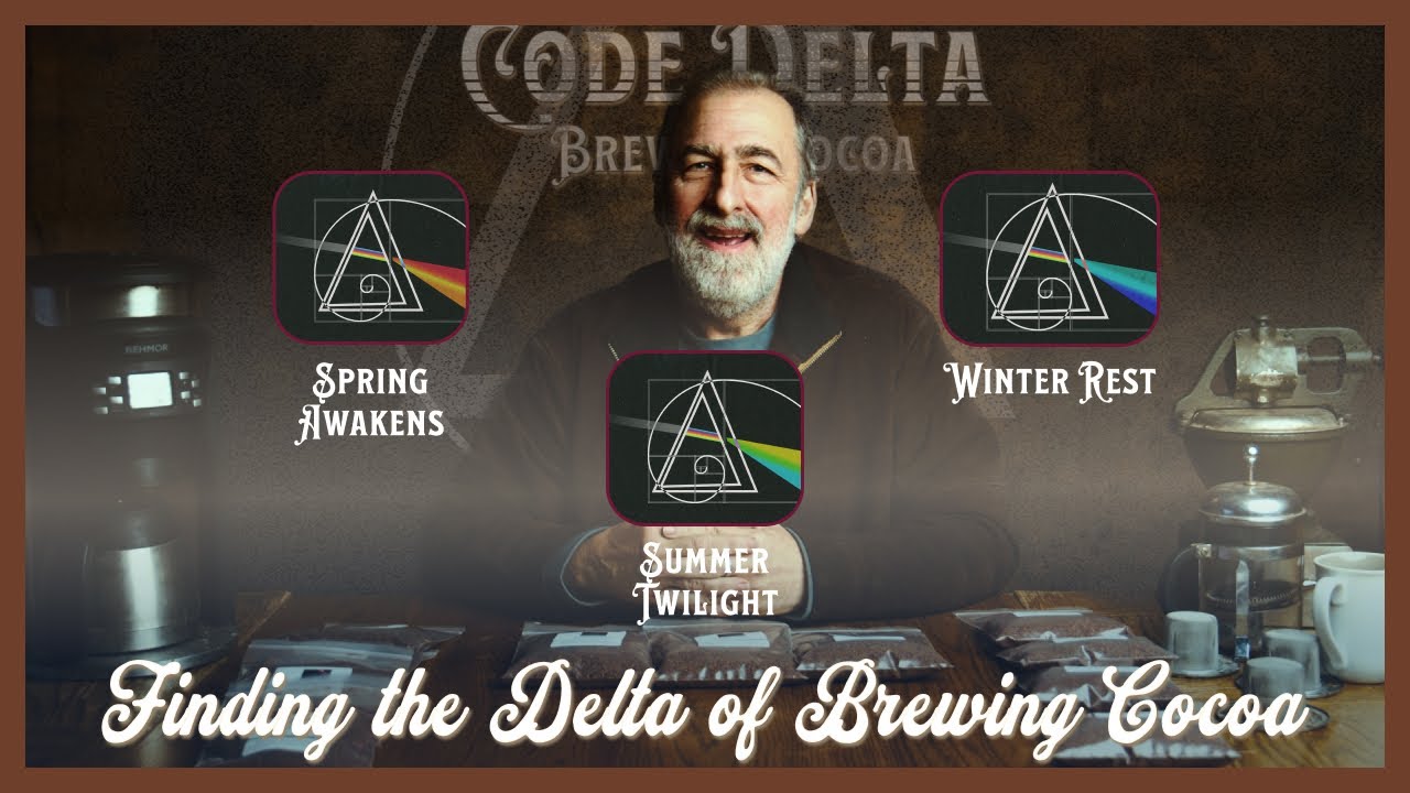 A Trio of Change: Finding the Delta of Brewing Cocoa