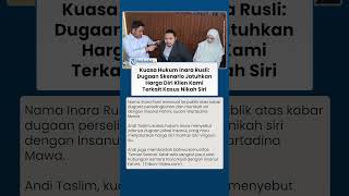 Kuasa Hukum Inara Rusli: Dugaan Skenario Jatuhkan Harga Diri Klien Kami Terkait Kasus Nikah Siri