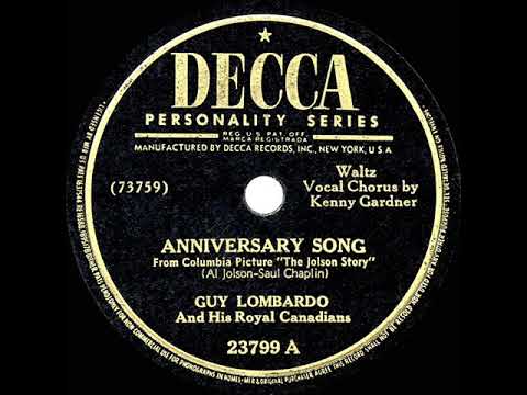 1947 HITS ARCHIVE: Anniversary Song - Guy Lombardo (Kenny Gardner, vocal)