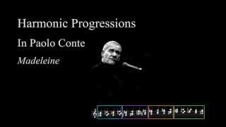 Madeleine : Harmonic Path in Paolo Conte