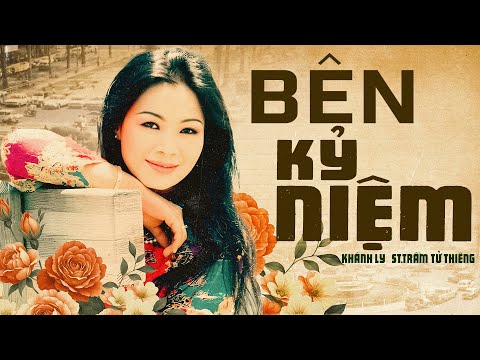 Bên kỷ niệm (Cõi nghìn trùng) - Khánh Ly