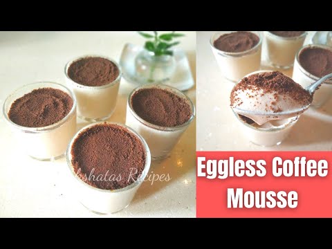 Coffee Mousse |No eggs,no Gelatin No Agar agar powder used| No cook Dessert|@akshatasrecipes