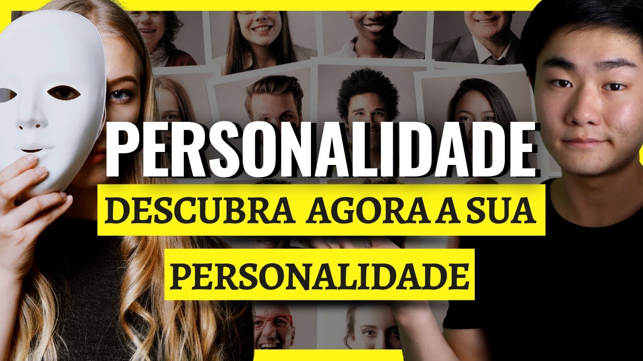 A Teoria Dos 5 Grande Traços da Personalidade I Descubra a Sua Personalidade