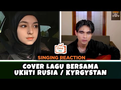 Singing Reaction‼️THE BEAUTIFUL UKHTI FROM RUSSIA / KYRGYSTAN #ometvsingingreactions 