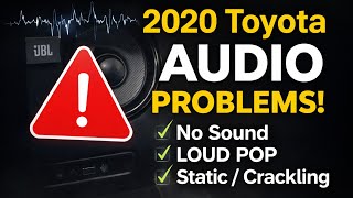 Toyota Audio Cuts Out: No Sound, Popping, Crackling Speakers