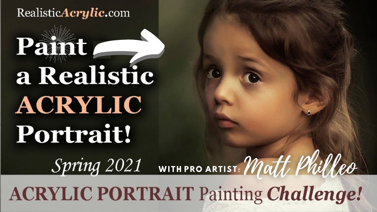Acrylic Portrait Challenge with Matt Philleo