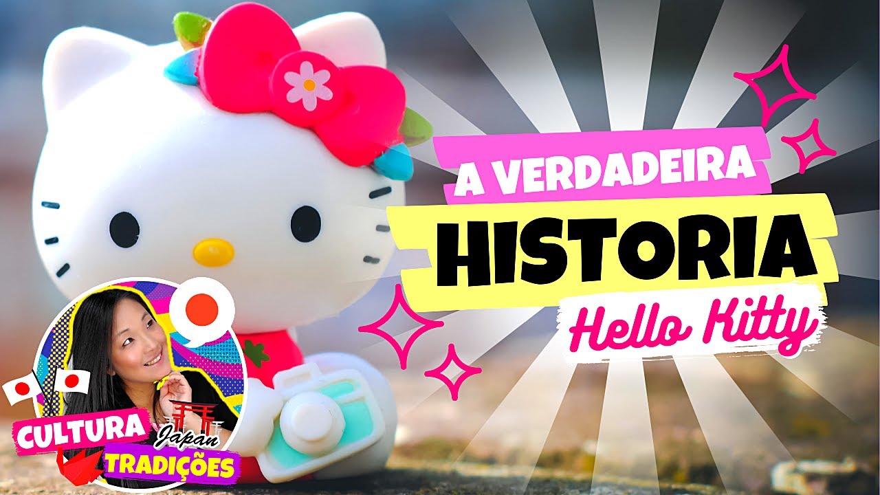 Curiosidades do Japão 4 / A História da Hello Kitty