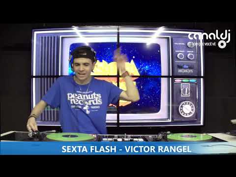 DJ VICTOR RANGEL - EURODANCE - PROGRAMA SEXTA FLASH - 30.08.2024
