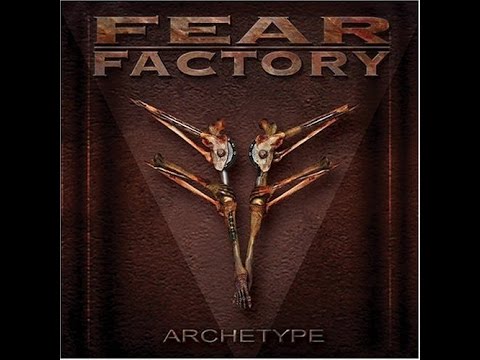 Fear Factory - Archetype [Full Album]