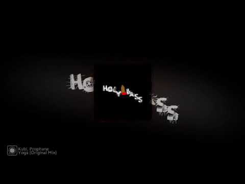 Kubi, Prophane - Yoga (Original Mix)