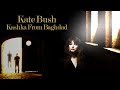 Kate Bush - Extended Cuts: 26 - Kashka From Baghdad